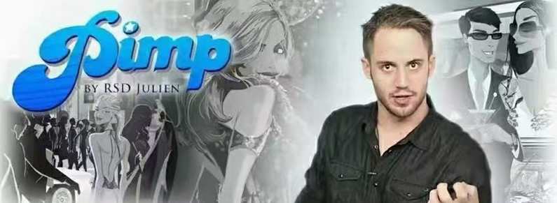 Rsd正宗社交力学的朱利安Julien《皮条客》高端课，rsd最强的课！Rsd朱利安Julien皮条客高端课，探索社交力学奥秘